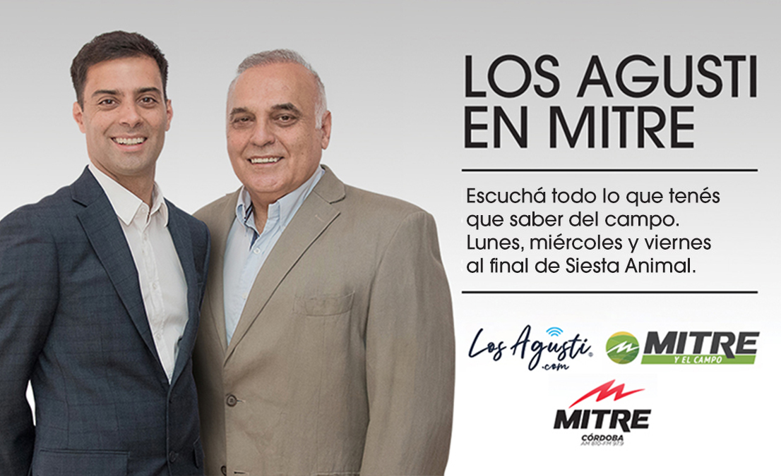 Mitre y el Campo con Los Agusti: Programa Agropecuario del viernes 8 de octubre (AUDIO)
