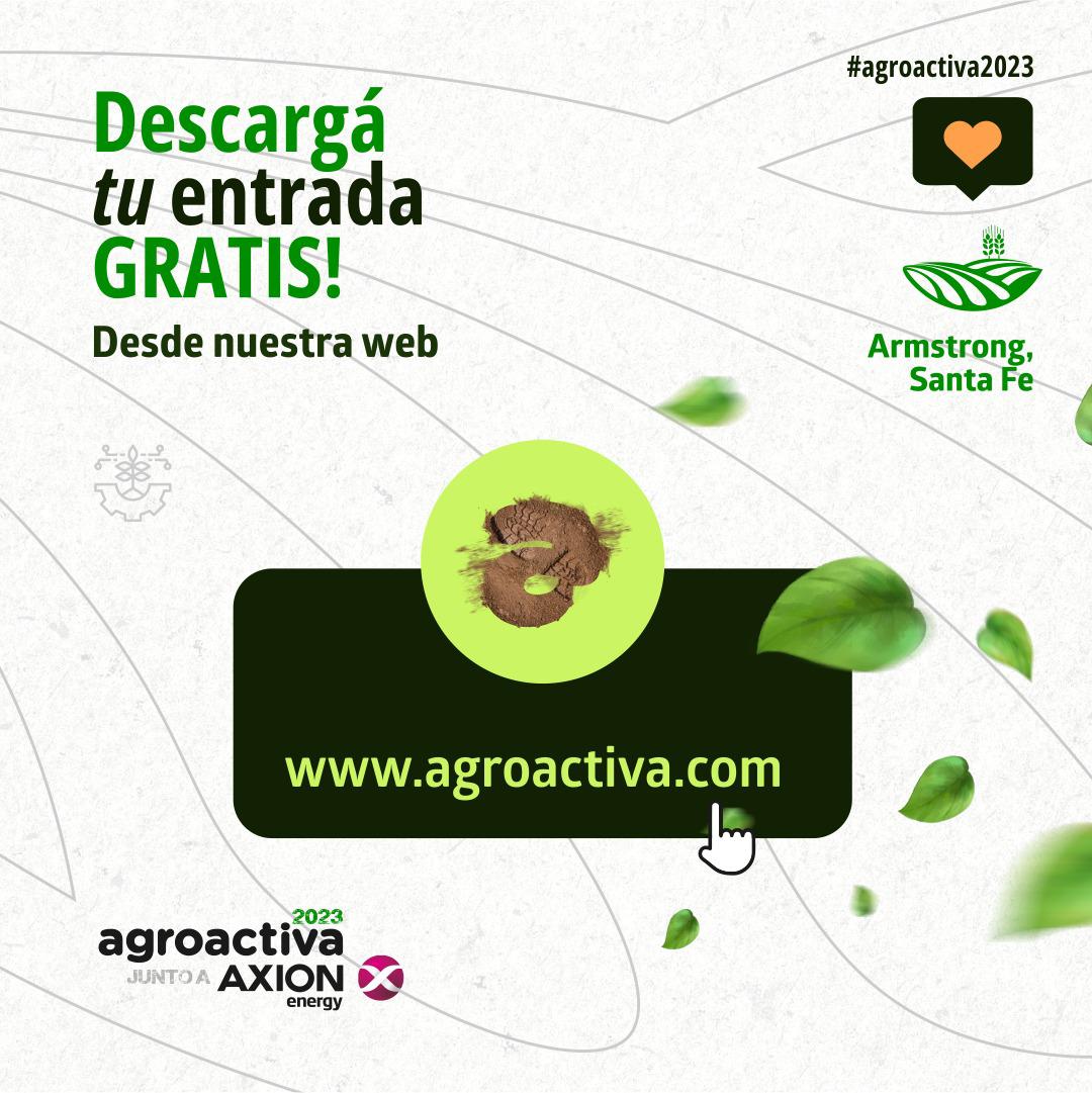 Agroactiva 2023 ya calienta motores para la muestra del 7 al 10 de junio en Armstrong y ya podés tener tu entrada