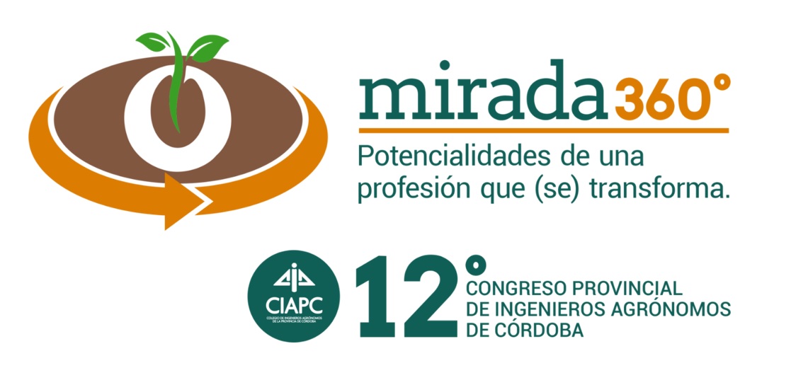 Congreso de Ingenieros Agrónomos de Córdoba: Mirada 360 potencialidades de una profesión que se transforma