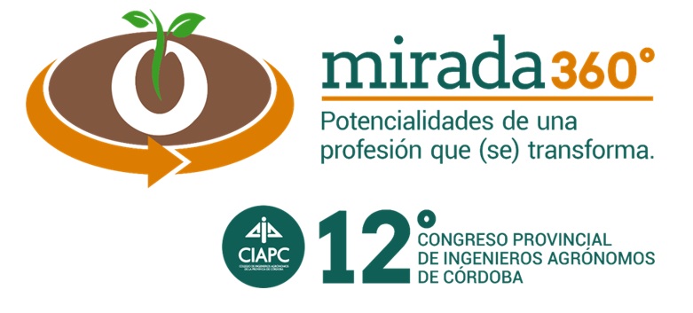 Mirada 360: las nuevas fronteras de la agronomía en el 12° Congreso del CIAPC