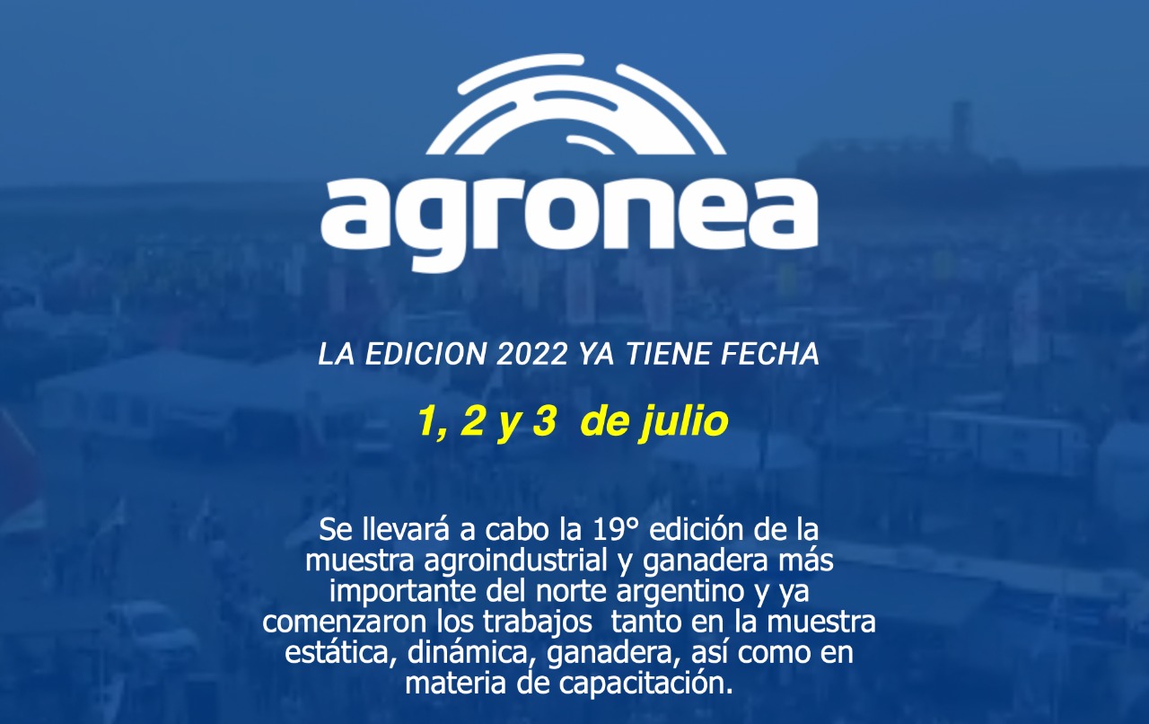 Agronea ya tiene agenda para julio de 2022