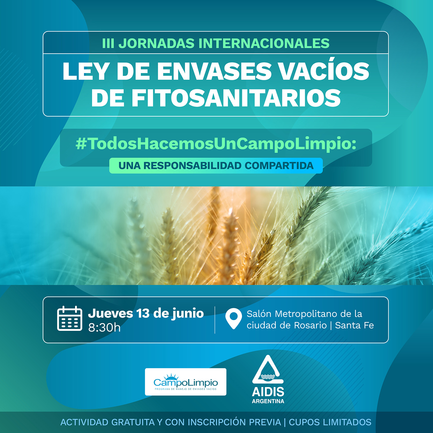 CampoLimpio y AIDIS Argentina organizan en Rosario las III Jornadas Internacionales sobre la Ley de Envases Vacíos de Fitosanitarios