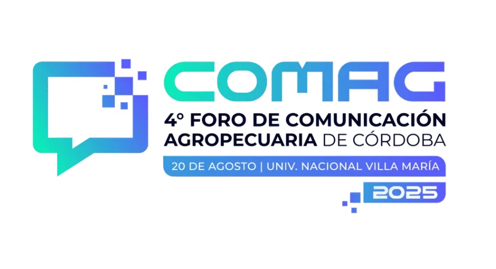 Villa María será sede mañana del Congreso de Comunicación Agropecuaria 2025 (COMAG)