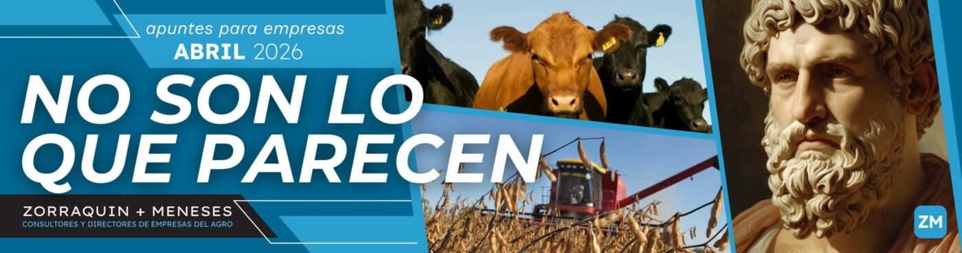 En qué andan las empresas agrícolas? por Zorraquin Meneses